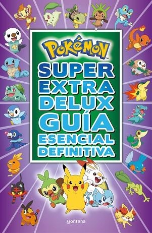 POKÉMON SÚPER EXTRA DELUX GUÍA ESENCIAL DEFINITIVA (COLECCIÓN POKÉMON) | 9788418483103 | THE POKÉMON COMPANY,