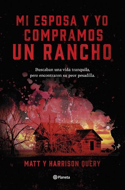 MI ESPOSA Y YO COMPRAMOS UN RANCHO | 9788408267515 | QUERY, MATT/QUERY, HARRISON