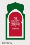 THE LEBANESE COOKBOOK | 9780714879093 | SALMA HAGE