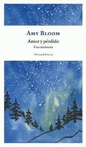 AMOR Y PÉRDIDA | 9788419563088 | BLOOM, AMY