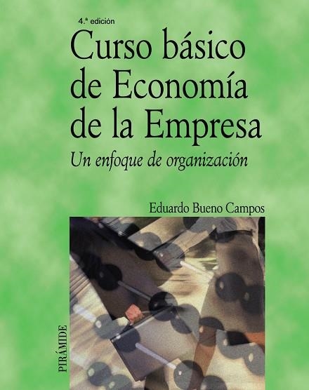 CURSO B-SICO DE ECONOM-A DE LA E | 9788436819113 | BUENO, EDUARDO