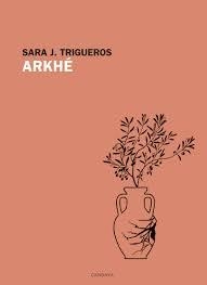 ARKHÉ | 9788418504556 | TRIGUEROS, SARA J.