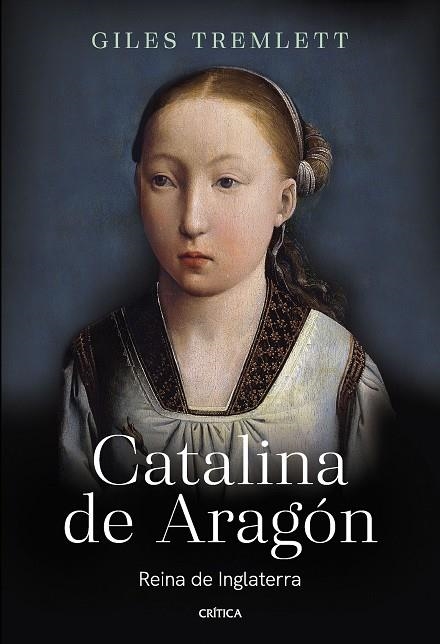 CATALINA DE ARAGÓN | 9788491994794 | TREMLETT, GILES