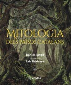 MITOLOGIA DELS PAÏSOS CATALANS | 9788419239518 | RANGIL, DANIEL