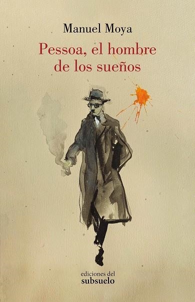 PESSOA, EL HOMBRE DE LOS SUEÑOS | 9788412275490 | MOYA, MANUEL