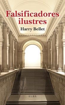 FALSIFICADORES ILUSTRES | 9788412649703 | BELLET, HARRY