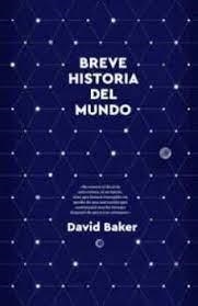 BREVE HISTORIA DEL MUNDO | 9788412473650 | BAKER, DAVID