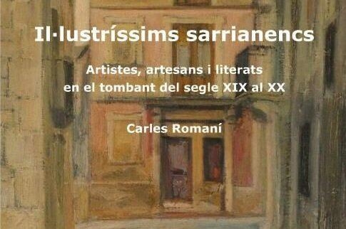 IL·LUSTRÍSSIMS SARRIANENCS | 9788409463572 | CARLES ROMANÍ