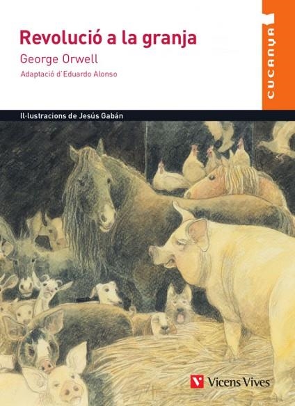 REVOLUCIO A LA GRANJA (CUCANYA) | 9788468284187 | ORWELL, GEORGE