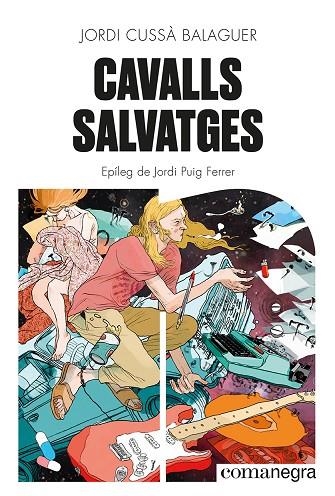 CAVALLS SALVATGES | 9788419590046 | CUSSÀ BALAGUER, JORDI