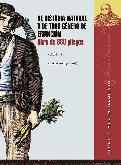 DE HISTORIA NATURAL Y DE TODO GÉNERO DE ERUDICIÓN :  OBRA DE 660 PLIEGOS. VOL. I | 9788400086848 | SARMIENTO, MARTÍN