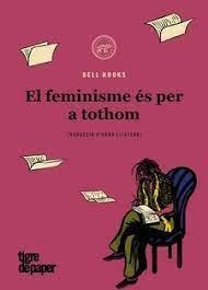 EL FEMINISME ÉS PER A TOTHOM | 9788418705465 | HOOKS, BELL