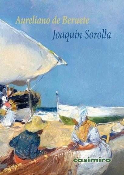 JOAQUÍN SOROLLA | 9788419524041 | DE BERUETE, AURELIANO