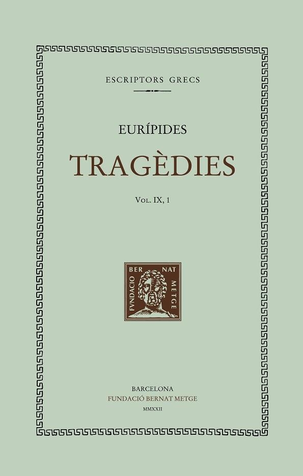 TRAGÈDIES (VOL. IX/1). LES BACANTS | 9788498593969 | EURÍPIDES