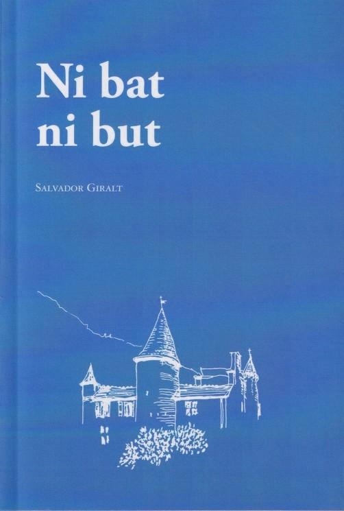 NI BAT NI BUT | 9788494798191 | SALVADOR GIRALT