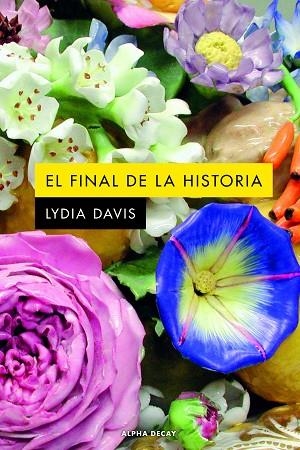 EL FINAL DE LA HISTORIA | 9788412577761 | DAVIS, LYDIA