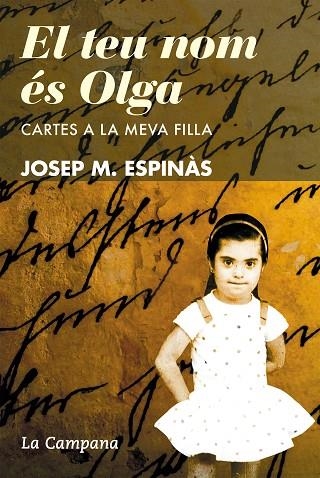 EL TEU NOM ÉS OLGA | 9788416457335 | ESPINÀS, JOSEP MARIA