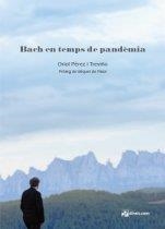 BACH EN TEMPS DE PANDEMIA | 9788416623785 | PEREZ I TREVIÑO, ORIOL