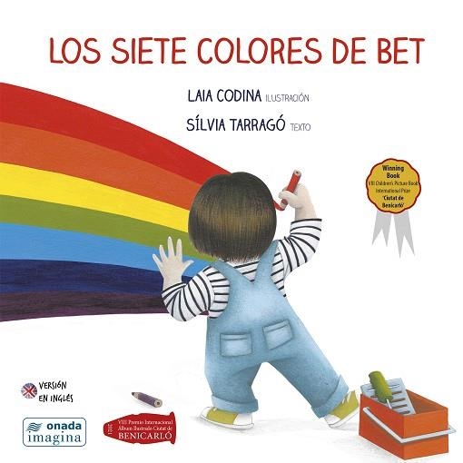 LOS SIETE COLORES DE BET | 9788418634581 | TARRAGÓ CASTRILLÓN, SÍLVIA/CODINA GASIÓN, LAIA