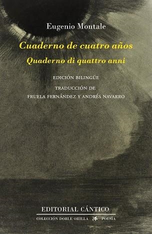 CUADERNO DE CUATRO AÑOS | 9788419387288 | MONTALE, EUGENIO