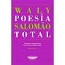 POESIA TOTAL | 9789874489517 | SALOMAO, WALLY