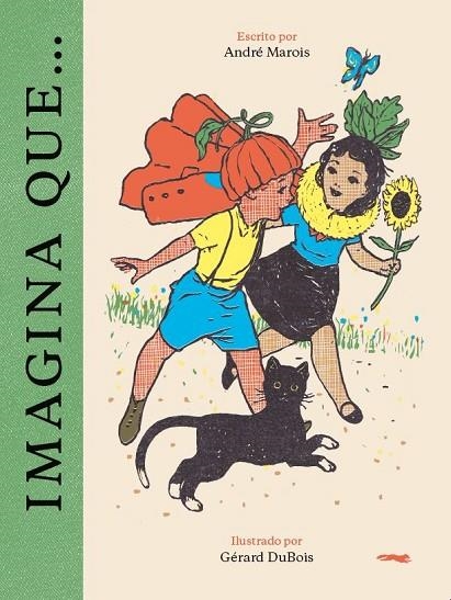 IMAGINA QUE... | 9788412570625 | MAROIS, ANDRÉ/DUBOIS, GERARD