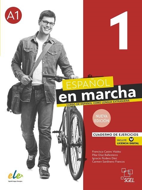 ESPAÑOL EN MARCHA 1 NUEVA EDICIÓN. CUADERNO DE EJERCICIOS | 9788417730406 | CASTRO VIÚDEZ, FRANCISCA/RODERO DÍEZ, IGNACIO/SARDINERO FRANCOS, CARMEN/DÍAZ BALLESTEROS, PILAR