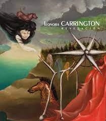 LEONORA CARRINGTON. REVELACIÓN | 9788498448290