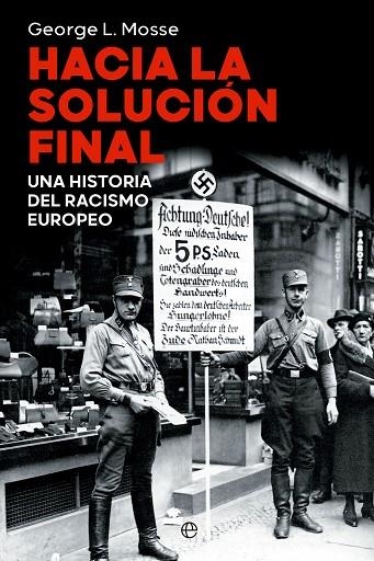 HACIA LA SOLUCIÓN FINAL | 9788413845166 | L. MOSSE, GEORGE