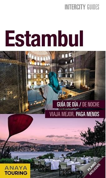 ESTAMBUL | 9788499358048 | ANAYA TOURING/JIMÉNEZ, RAQUEL/STRUBELL, PABLO/SENAO BAÑOS, ELENA