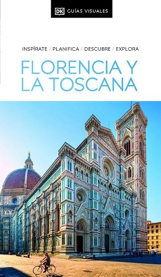 GUÍA VISUAL FLORENCIA Y LA TOSCANA (GUÍAS VISUALES) | 9780241598337 | DK