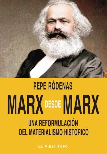 MARX DESDE MARX | 9788419200716 | RÓDENAS, PEPE