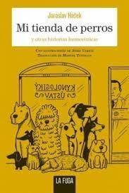 MI TIENDA DE PERROS | 9788412573749 | HAŠEK, JAROSLAV