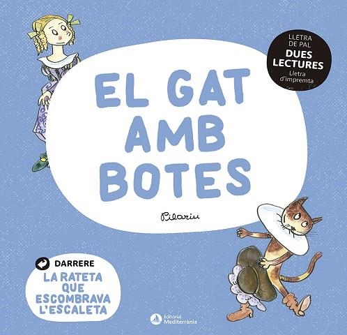 DUES LECTURES. EL GAT AMB BOTES. LA RATETA QUE ESCOMBRAVA L'ESCALETA | 9788419028037