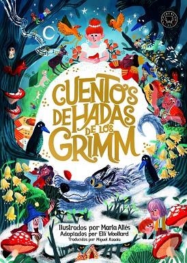 CUENTOS DE HADAS DE LOS GRIMM | 9788419172402 | GRIMM