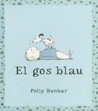 EL GOS BLAU | 9788484881957 | POLLY DUNBAR