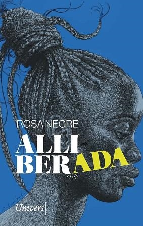 ALLIBERADA | 9788418887581 | NEGRE COSTA, ROSA