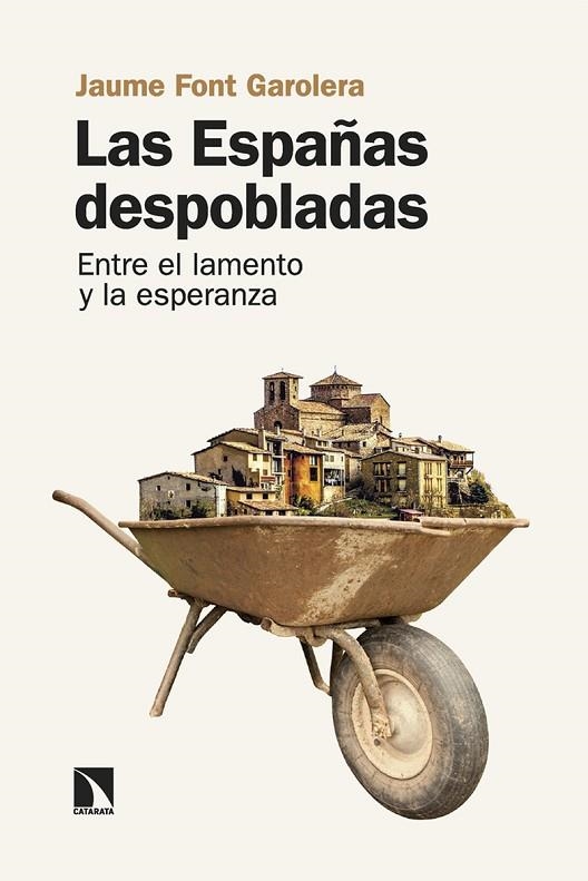 LAS ESPAÑAS DESPOBLADAS | 9788413526171 | FONT GAROLERA, JAUME