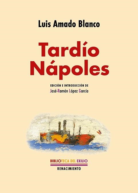 TARDÍO NÁPOLES | 9788419617804 | AMADO BLANCO, LUIS