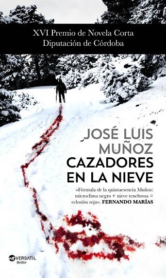 CAZADORES EN LA NIEVE | 9788416580439 | MUÑOZ JIMENO, JOSE LUIS