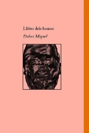 LLIBRE DELS HOMES | 9788412258264 | MIQUEL, DOLORS