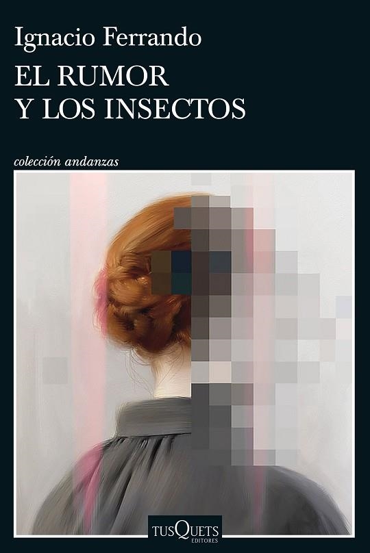 EL RUMOR Y LOS INSECTOS | 9788411072410 | FERRANDO, IGNACIO