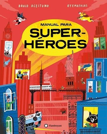 MANUAL PARA SUPERHÉROES | 9788419401267 | ACEITUNO, DAVID