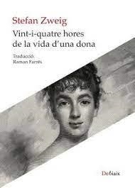 VINT-I-QUATRE HORES DE LA VIDA D'UNA DONA | 9788419630032 | ZWEIG, STEFAN