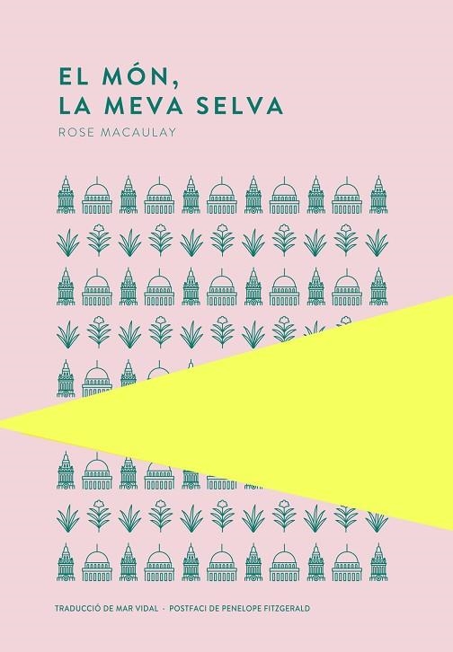 EL MÓN, LA MEVA SELVA | 9789992076422 | MACAULAY, ROSE