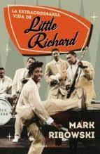 LA EXTRAORDINARIA VIDA DE LITTLE RICHARD | 9788448033859 | RIBOWSKY, MARK