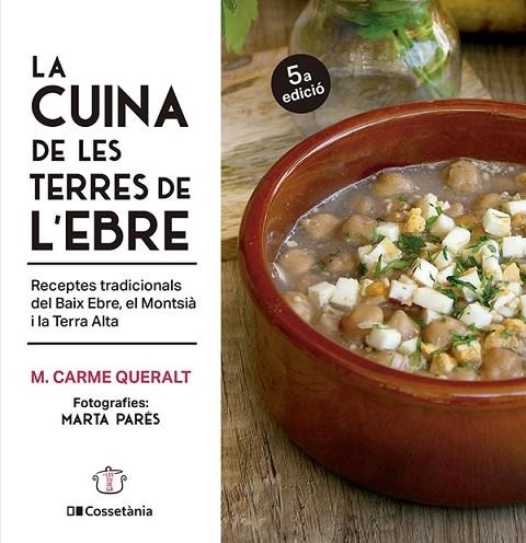 LA CUINA DE LES TERRES DE L'EBRE | 9788413562551 | QUERALT TOMÀS, CARME