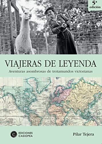 VIAJERAS DE LEYENDA | 9788461431915 | TEJERA OSUNA, PILAR