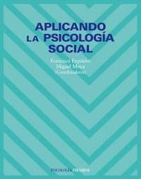 APLICANDO LA PSICOLOG-A SOCIAL | 9788436819489 | EXP¾SITO, FRANCISCA