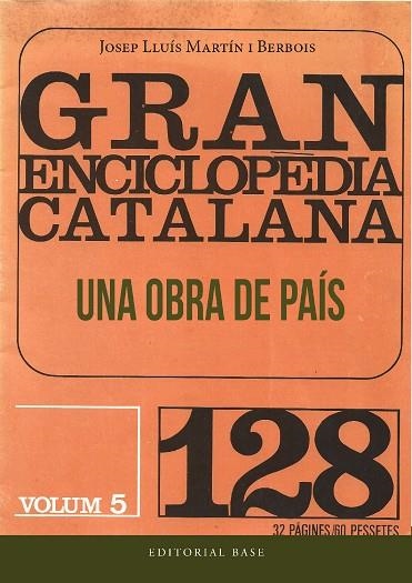 GRAN ENCICLOPÈDIA CATALANA. UNA OBRA DE PAÍS | 9788419007544 | MARTÍN I BERBOIS, JOSEP LLUÍS